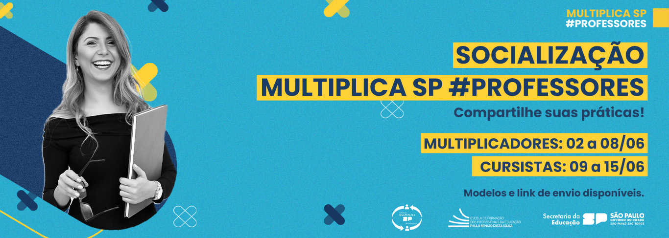 Tudo pronto para a Socialização do Multiplica SP 